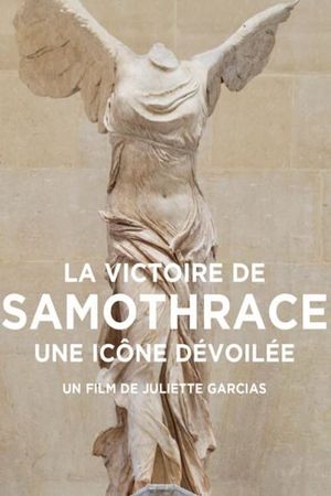 La victoire de Samothrace, une icône dévoilée's poster