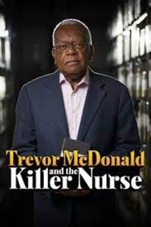 Trevor McDonald and the Killer Nurse's poster