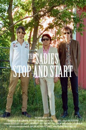 The Sadies Stop and Start's poster