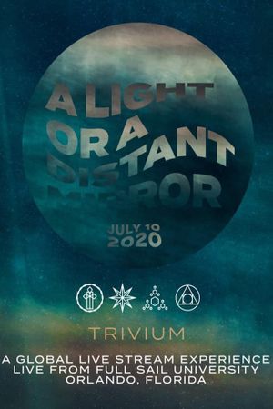 Trivium - A Light Or A Distant Mirror Live Stream's poster image