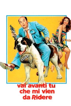 Vai avanti tu che mi vien da ridere's poster