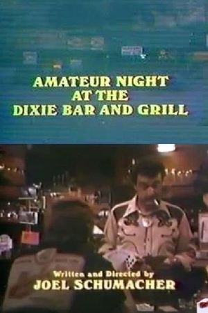 Amateur Night at the Dixie Bar and Grill's poster