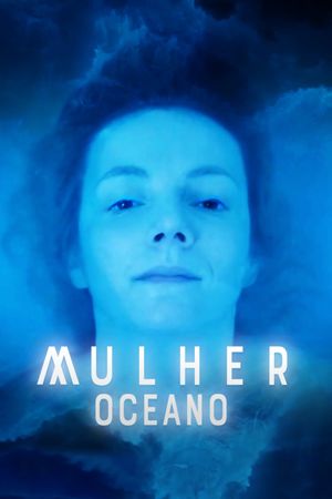 Mulher Oceano's poster