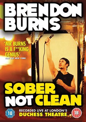 Brendon Burns: Sober Not Clean's poster