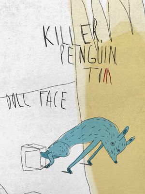 Killer, Penguin, Tom, Doll Face's poster image