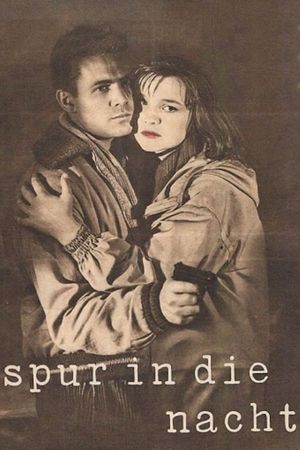 Spur in die Nacht's poster