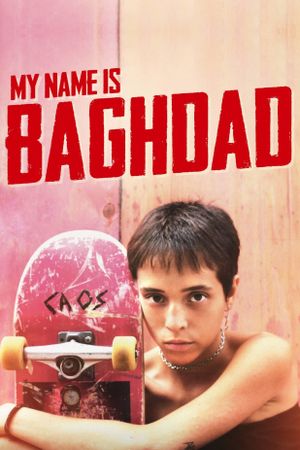 My Name Is Baghdad's poster image