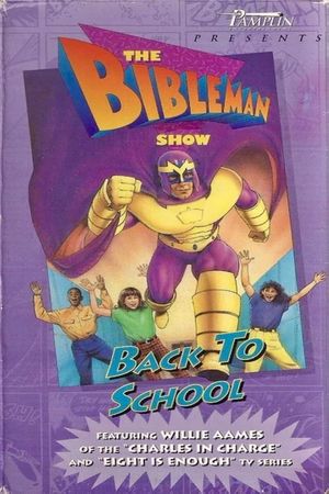 Bibleman: Back to School's poster