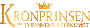 Kronprinsen och tyrannens återkomst's poster