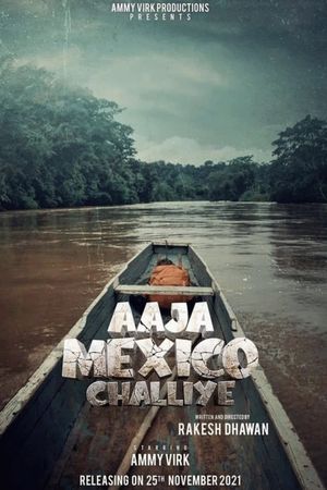 Aaja Mexico Challiye's poster
