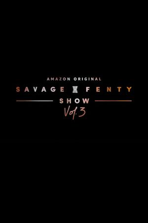 Savage X Fenty Show Vol. 3's poster