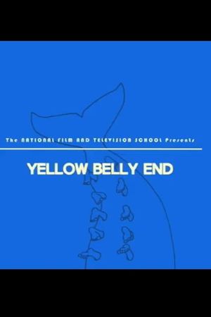 Yellow Belly End's poster