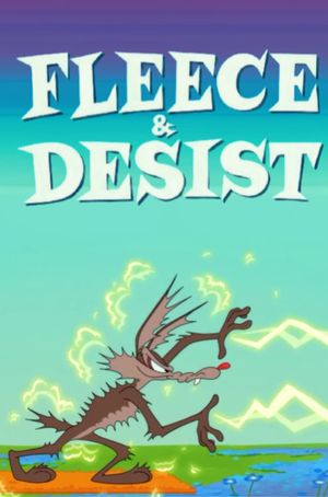 Fleece & Desist's poster