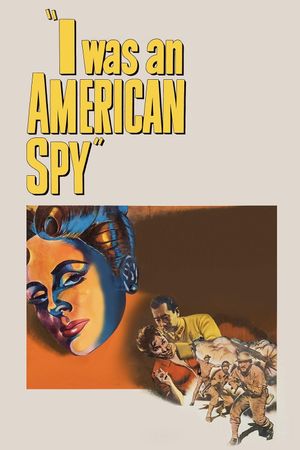 I Was an American Spy's poster