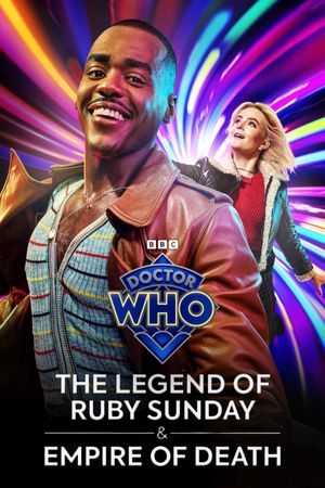 Doctor Who: The Legend of Ruby Sunday & Empire of Death's poster