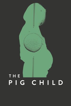 The Pig Child's poster