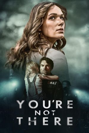 You're Not There's poster