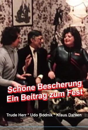 Schöne Bescherung - Ein Beitrag zum Fest's poster