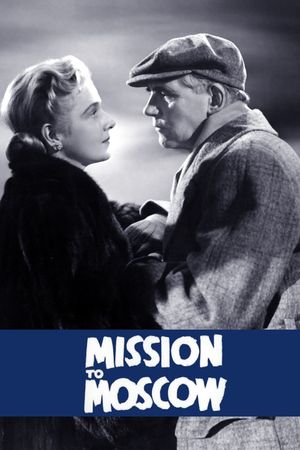 Mission to Moscow's poster