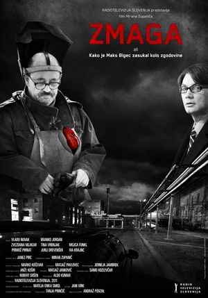 Zmaga ali kako je Maks Bigec zasukal kolo zgodovine's poster