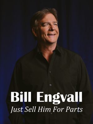 Bill Engvall: Just Sell Him for Parts's poster