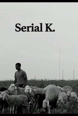 Serial K.'s poster