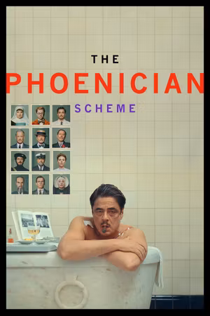 The Phoenician Scheme's poster