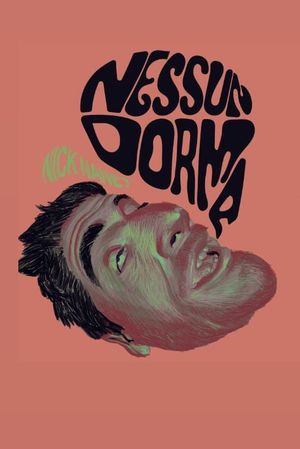 Nick Naney: Nessun Dorma's poster