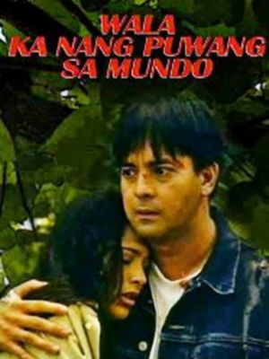 Wala ka nang puwang sa mundo's poster