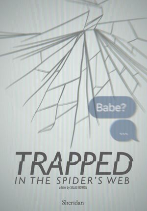 Trapped In The Spiders Web's poster