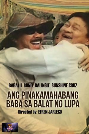 Ang pinakamahabang baba sa balat ng lupa's poster