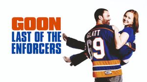 Goon: Last of the Enforcers's poster