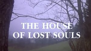 The House of Lost Souls's poster