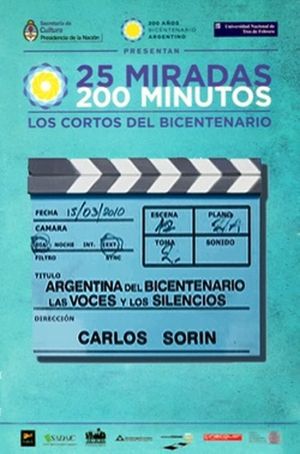Argentina del Bicentenario. Las voces y los silencios.'s poster image