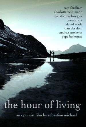 The Hour of Living's poster