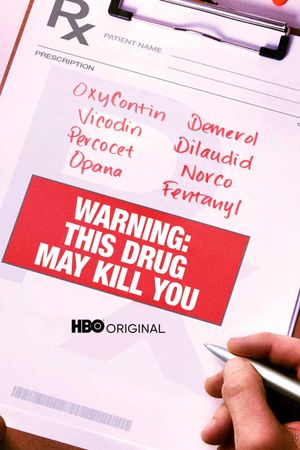 Warning: This Drug May Kill You's poster
