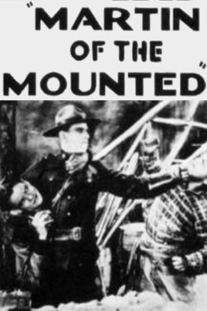 Martin of the Mounted's poster