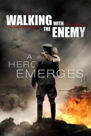 Walking with the Enemy's poster