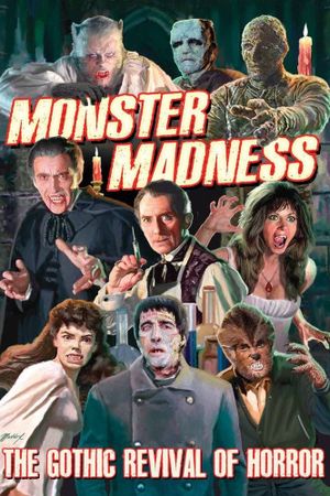 Monster Madness: The Gothic Revival of Horror's poster