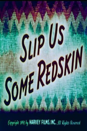 Slip Us Some Redskin's poster
