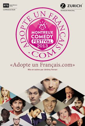 Montreux Comedy Festival 2013 - Adopte un Français.com's poster