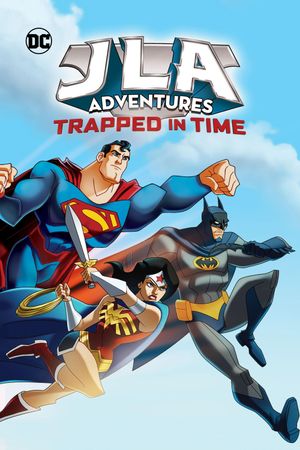 JLA Adventures: Trapped in Time's poster