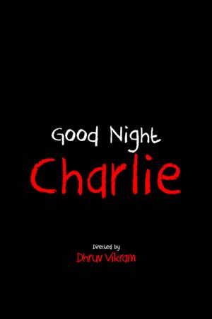 Goodnight Charlie's poster