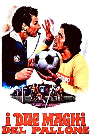 I due maghi del pallone's poster