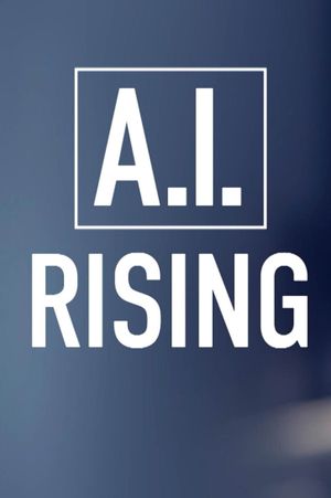 AI. Rising's poster