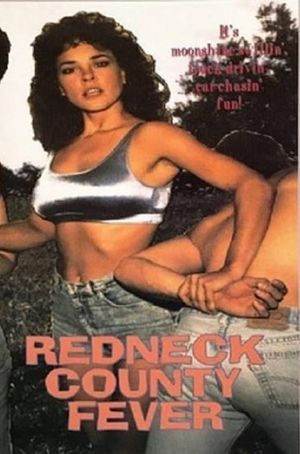 Redneck County Fever's poster