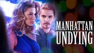 Manhattan Undying's poster
