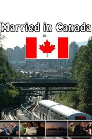 Married in Canada's poster image