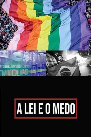 A Lei e o Medo's poster