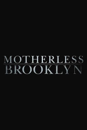 Motherless Brooklyn's poster